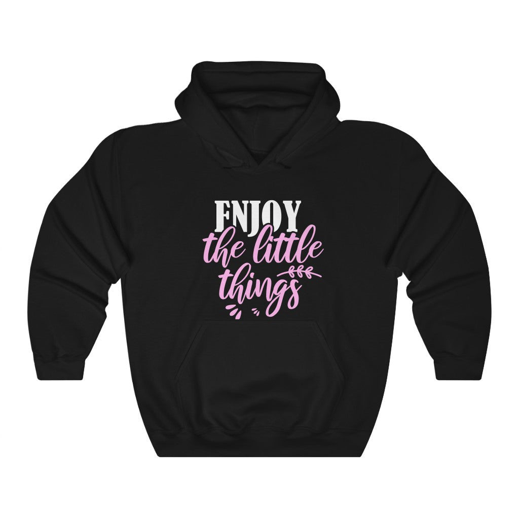 Enjoy The Little Things Women's Hoodie Heavy Sweatshirt