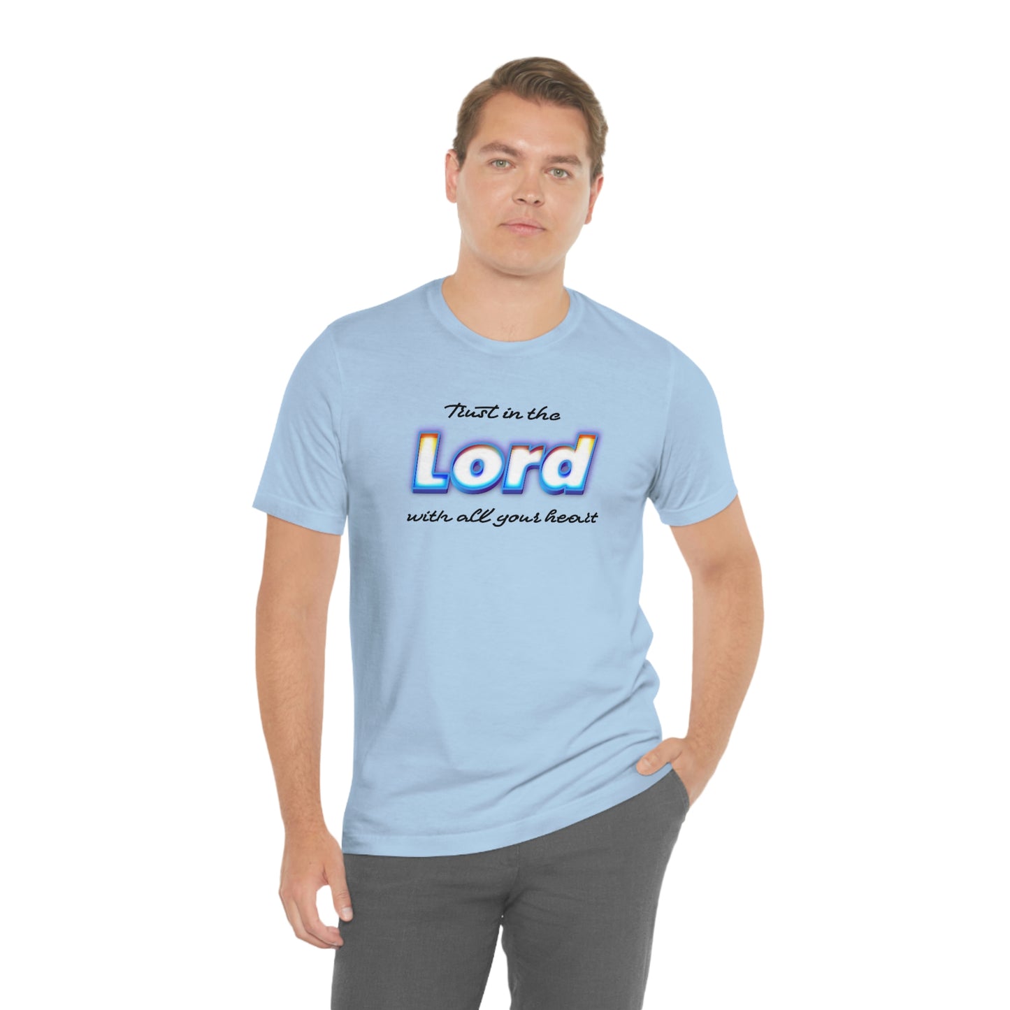 Trust in the Lord Shirt