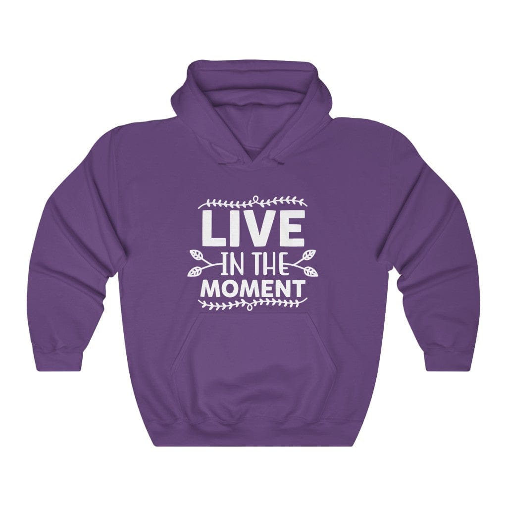 Live In The Moment Women's Hoodie Heavy Sweatshirt