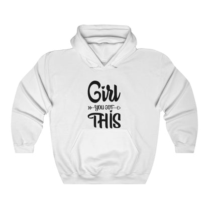 Girl You Got This Women's Hoodie Heavy Sweatshirt