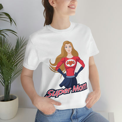 Super Mom Shirt