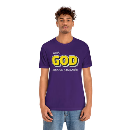 With God All Things Are Possible Shirt