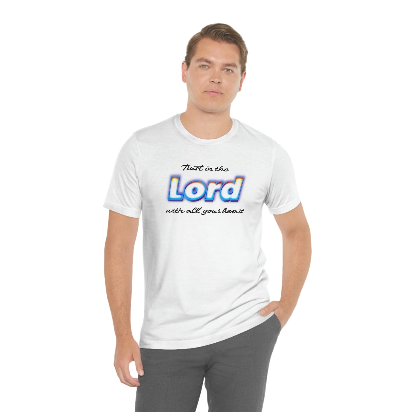 Trust in the Lord Shirt