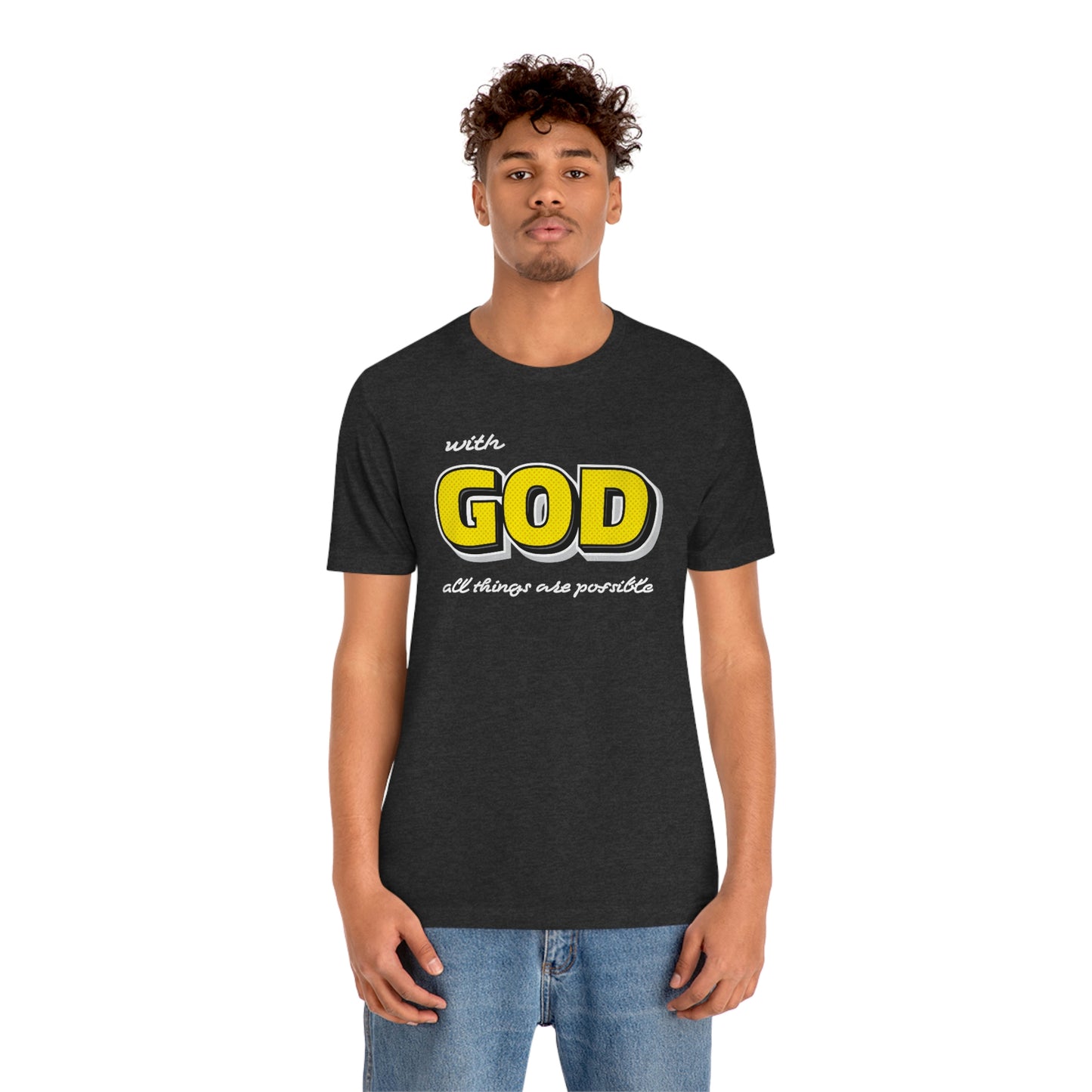 With God All Things Are Possible Shirt