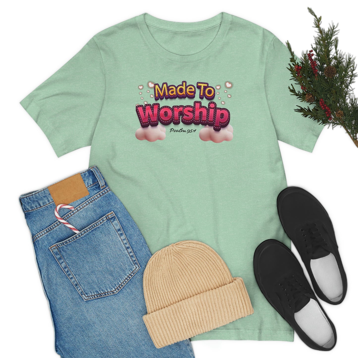 Made To Worship Shirt