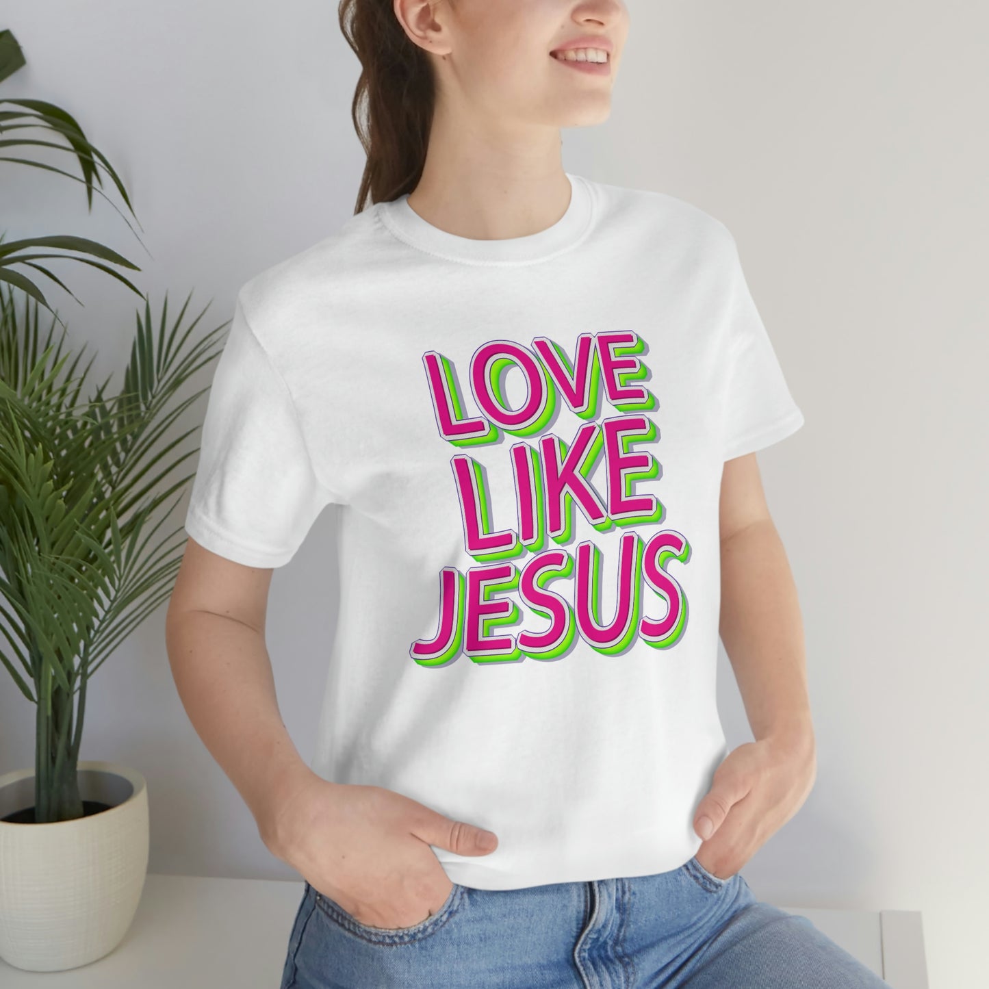 Love Like Jesus Shirt