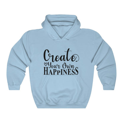 Create Your Own Happiness Women's Hoodie Heavy Sweatshirt