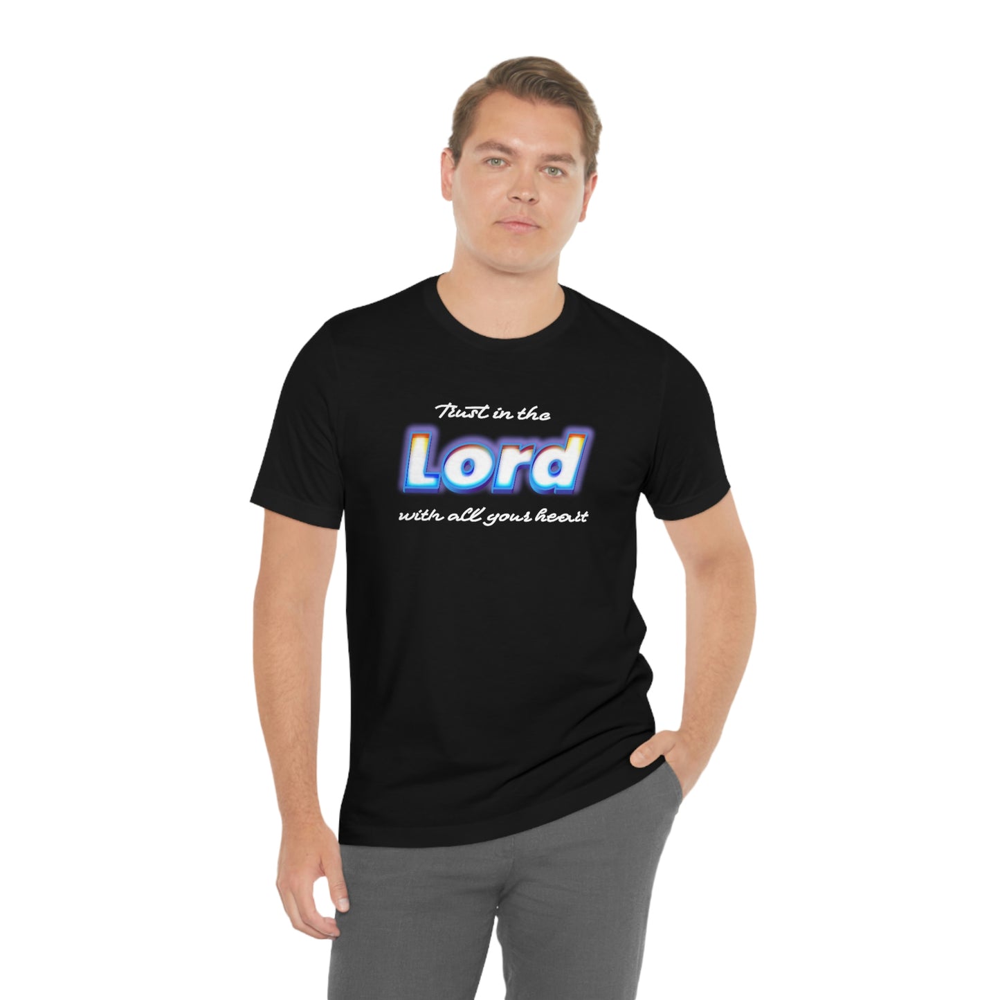 Trust in the Lord Shirt