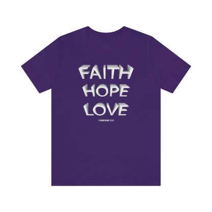 Faith, Hope, Love Shirt