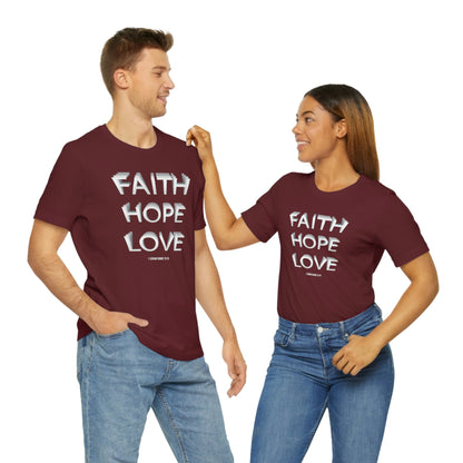 Faith, Hope, Love Shirt