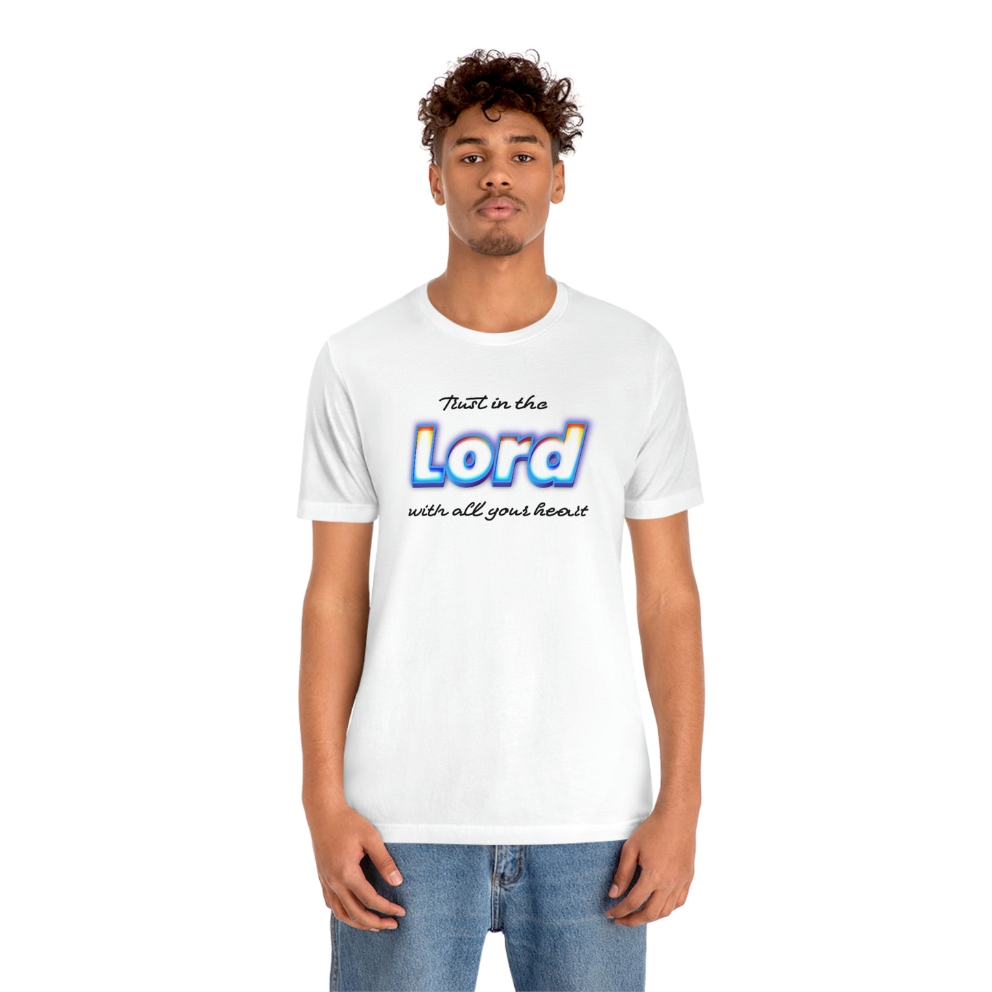 Trust in the Lord Shirt