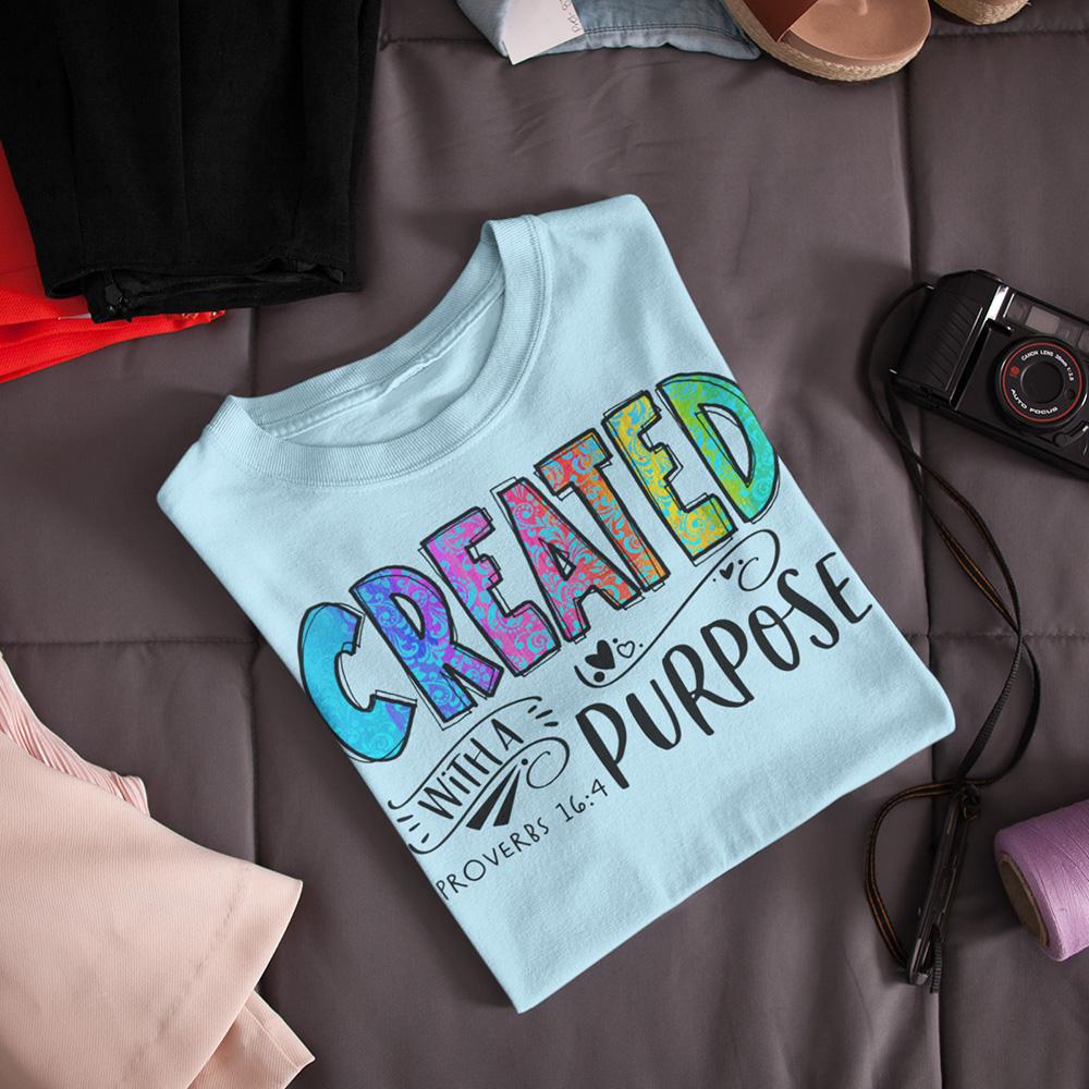 Created with a Purpose Shirt T-shirt Lord is Light 