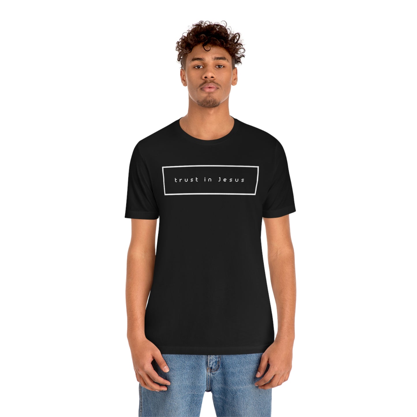 Trust In Jesus Simple Shirt