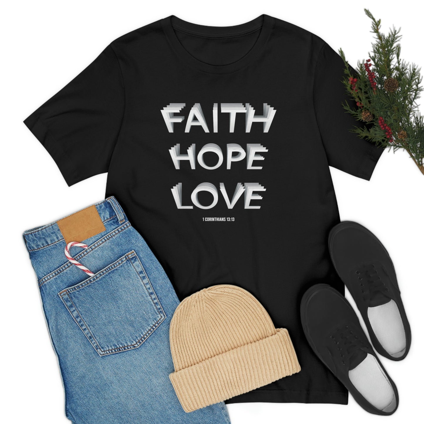 Faith, Hope, Love Shirt