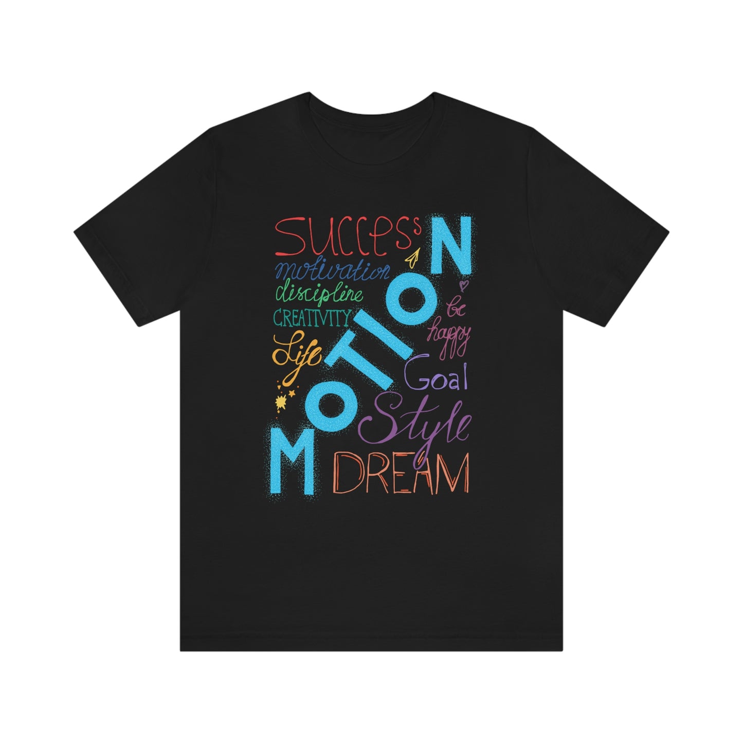 Motion Handwritten Motivation Shirt