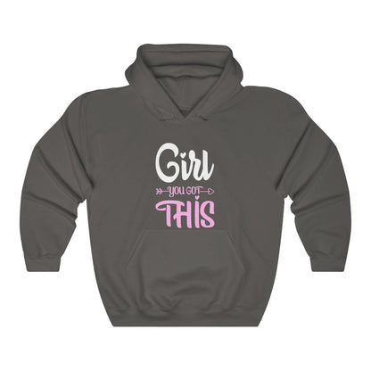 Girl You Got This Women's Hoodie Heavy Sweatshirt