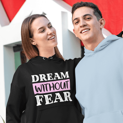 Dream Without Fear Women's Hoodie Heavy Sweatshirt