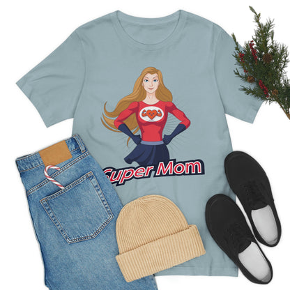 Super Mom Shirt