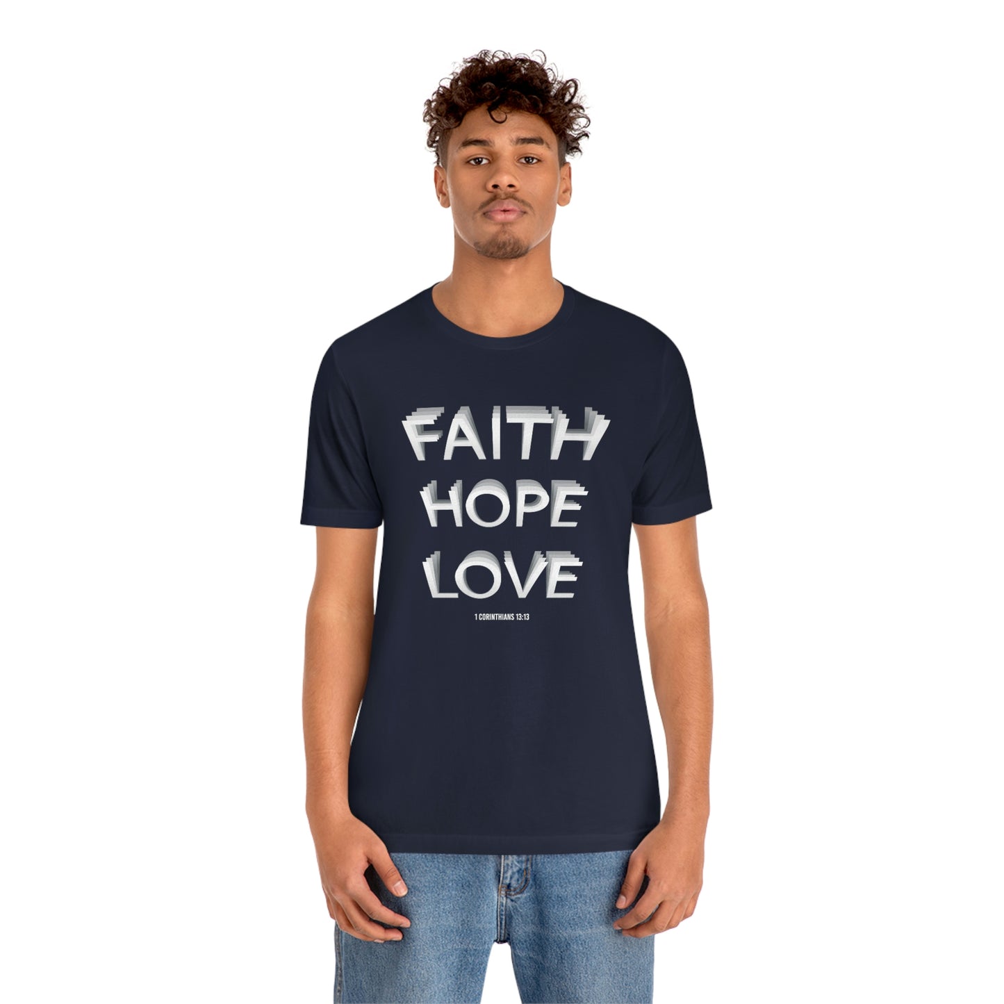 Faith, Hope, Love Shirt