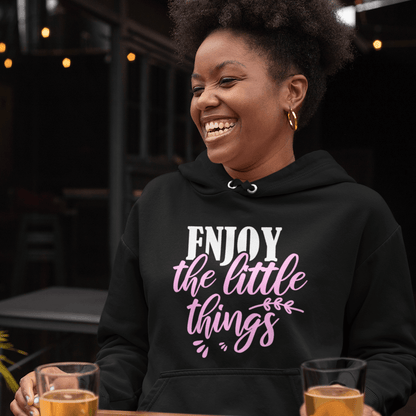 Enjoy The Little Things Women's Hoodie Heavy Sweatshirt