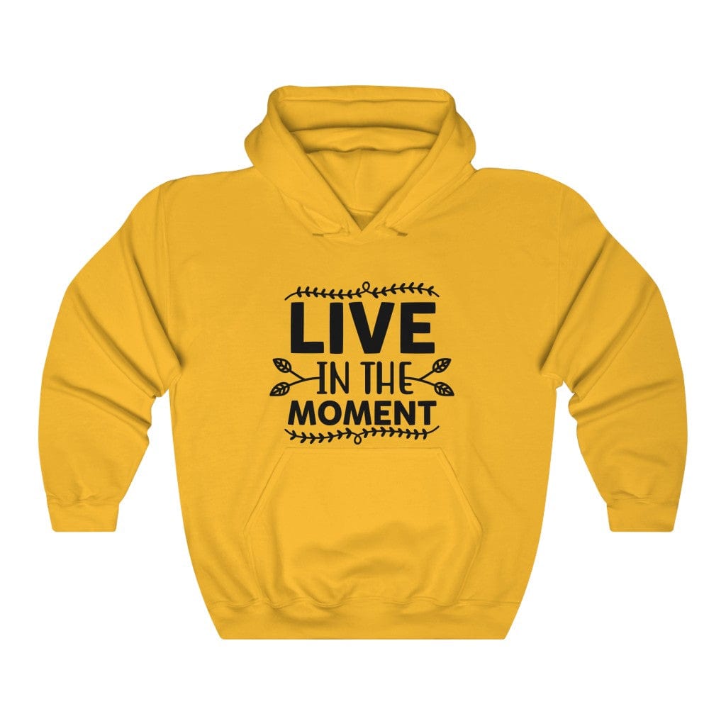 Live In The Moment Women's Hoodie Heavy Sweatshirt