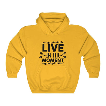 Live In The Moment Women's Hoodie Heavy Sweatshirt