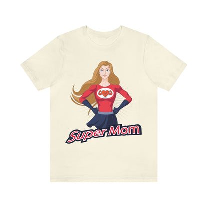 Super Mom Shirt