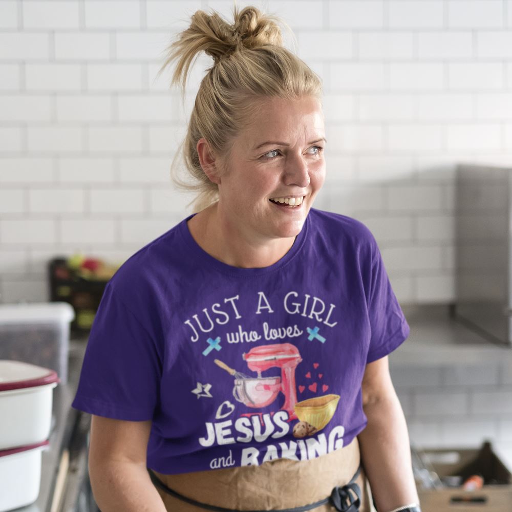 Just a Girl Who Loves Jesus & Baking Shirt T-shirt teelaunch 