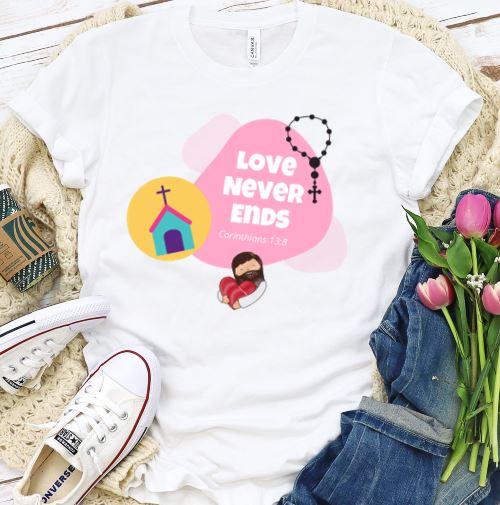 Love Never Ends Shirt T-shirt Lord is Light White S 